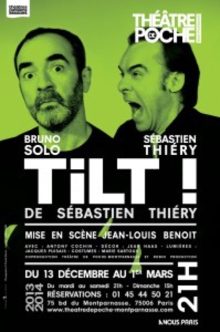 Tilt ! au Théâtre de Poche-Montparnasse (Grande salle)