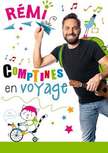 Rémi « Comptines en voyage », Théâtre Comédie La Rochelle