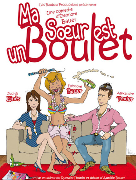 Ma soeur est un boulet au Théâtre de Jeanne