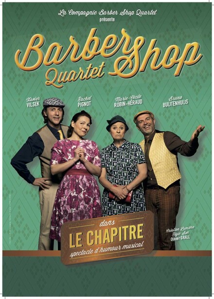 Le Barber Shop Quartet -  "L'opus" et "Chapitre" au Théâtre Molière