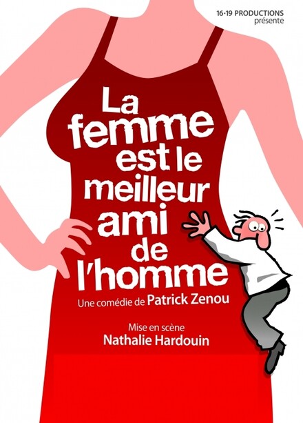 La femme est la meilleure amie de l'homme au Théâtre Comédie d'Aix