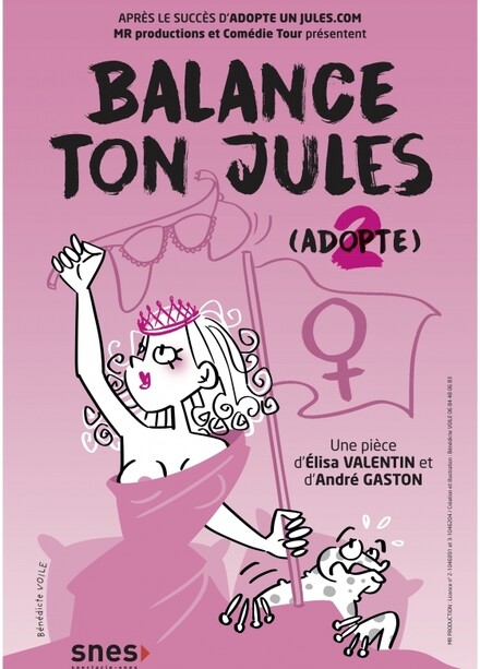 Balance ton jules (Adopte 2) au Théâtre Comédie La Rochelle