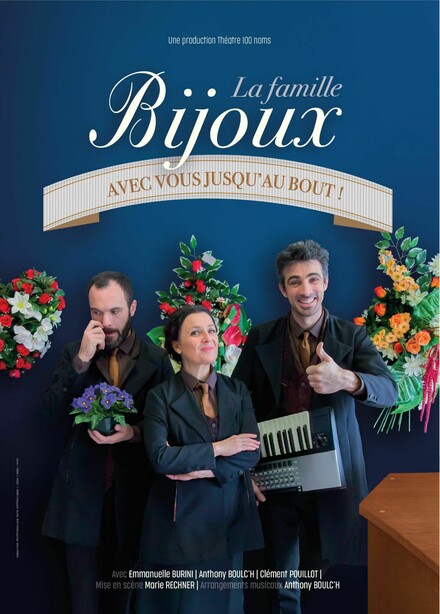 La famille Bijoux au Théâtre 100 noms