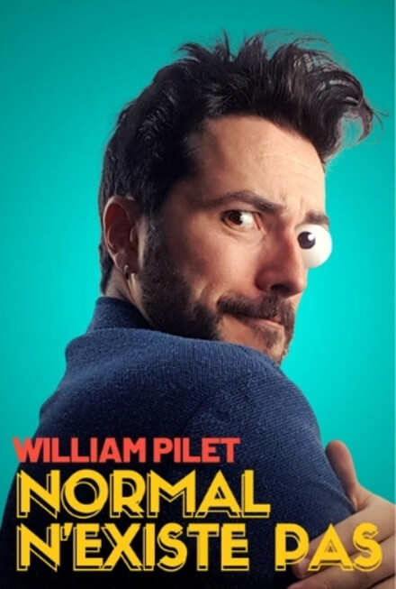 William Pilet « Normal n'existe pas » au Théâtre La compagnie du Café-Théâtre