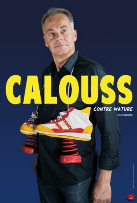 Calouss « Contre mature » au Théâtre La compagnie du Café-Théâtre