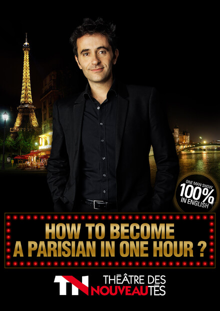 Olivier Giraud “How to become a parisian in one hour?“ au Théâtre des Nouveautés