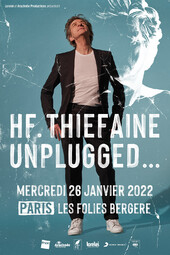 H. F. Thiefaine - Unplugged, Théâtre des Folies Bergère