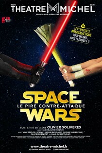 Space Wars, Théâtre Michel