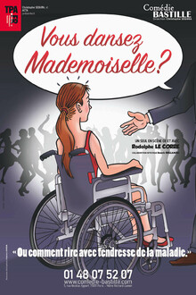 Vous dansez mademoiselle ?, Théâtre Comédie Bastille