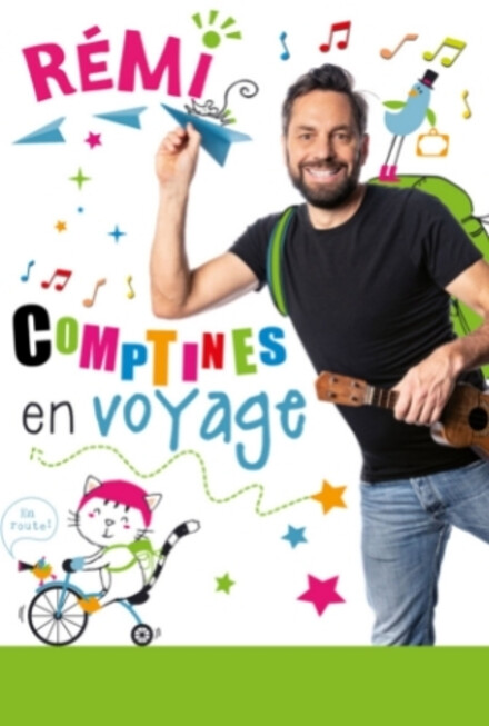 Rémi « Comptines en voyage » au Théâtre La compagnie du Café-Théâtre