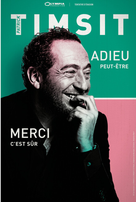 Patrick Timsit « Adieu... peut-être. Merci... c'est sûr. » au Théâtre La compagnie du Café-Théâtre