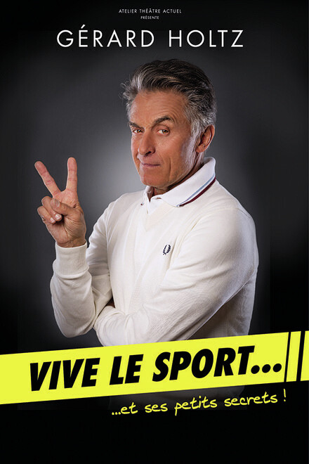 Vive le sport… et ses petits secrets au Théâtre Actuel