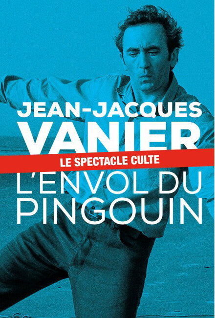Jean-Jacques Vanier dans L'envol du pingouin au Théâtre de la Condition des Soies