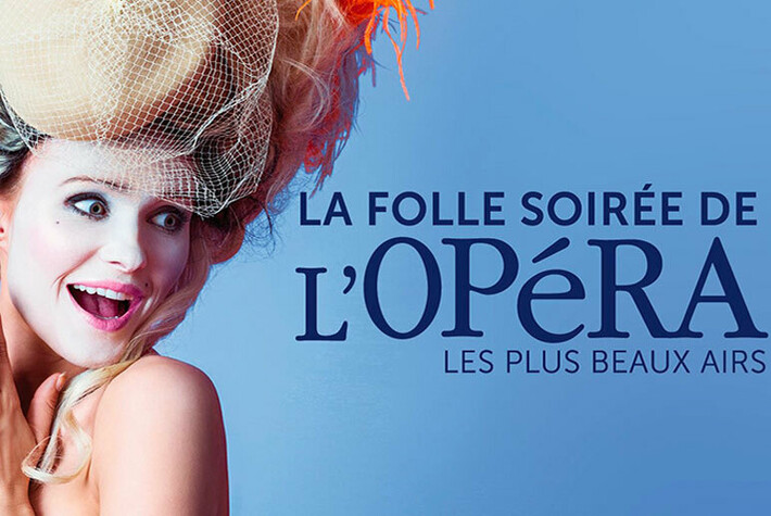 La Folle Soirée de l’Opéra au Théâtre des Champs-Elysées