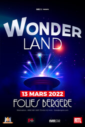 Wonderland, Théâtre des Folies Bergère