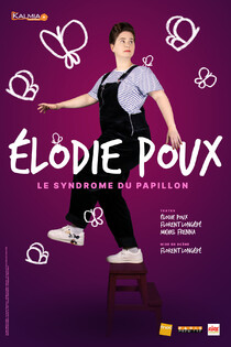 Elodie Poux - Le syndrome du papillon, Théâtre 100 noms