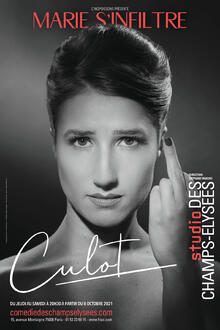 Marie s'infiltre « Culot », théâtre Studio des Champs-Elysées