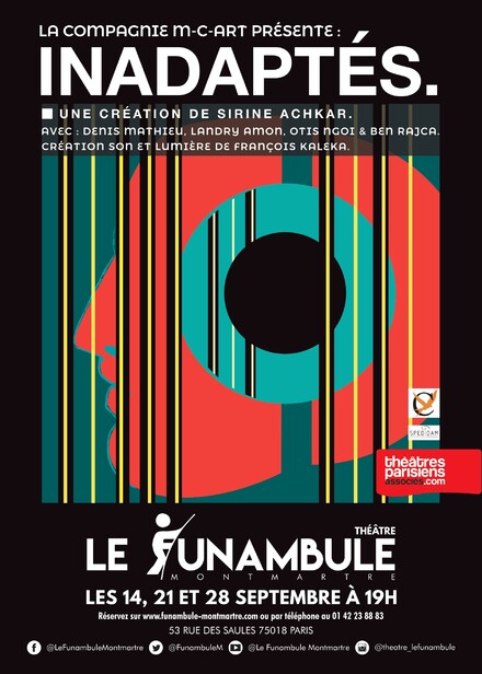 Inadaptés au Théâtre du Funambule Montmartre