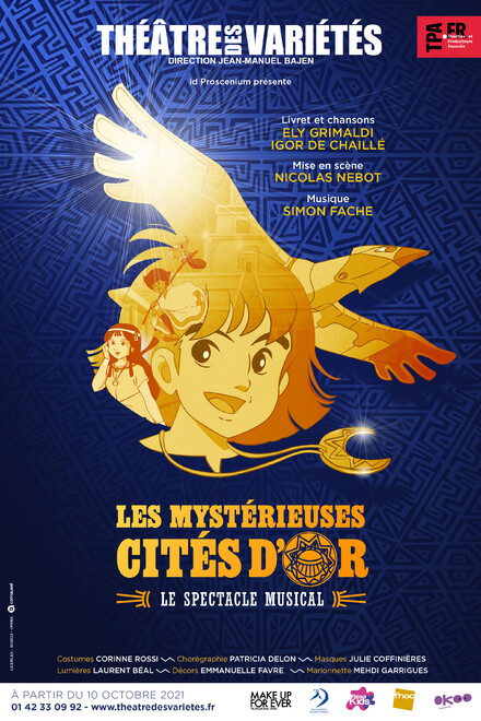 Les mystérieuses Cités d’Or, le spectacle musical au Théâtre des Variétés
