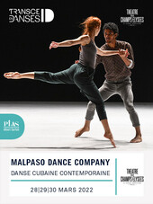 Malpaso Dance Company Cuba. TranscenDanses, Théâtre des Champs-Elysées