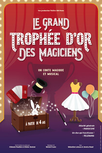 Le grand trophée d'or des magiciens, Théâtre 100 noms