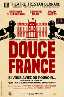 Douce France, Théâtre Tristan Bernard