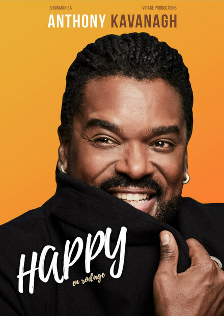 Anthony KAVANAGH « HAPPY » au Théâtre Trianon