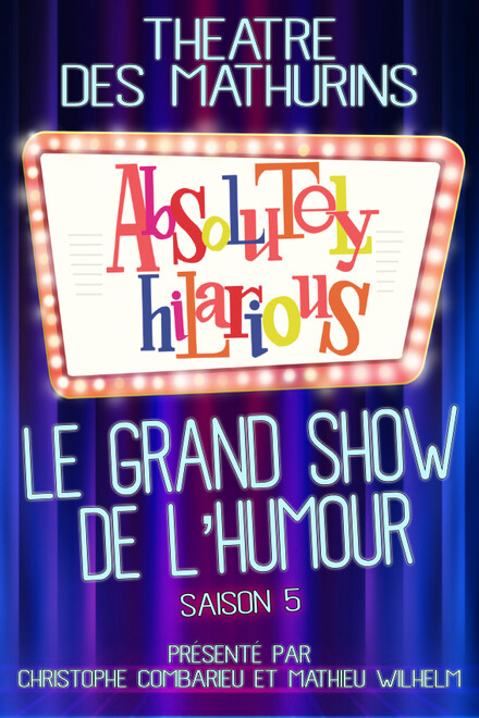 Absolutely Hilarious au Théâtre des Mathurins (Grande salle)