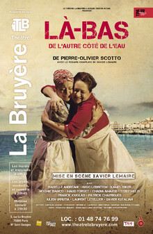 Là-bas, de l'autre côté de l'eau, Théâtre La Bruyère
