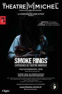 Smoke Rings, Théâtre Michel