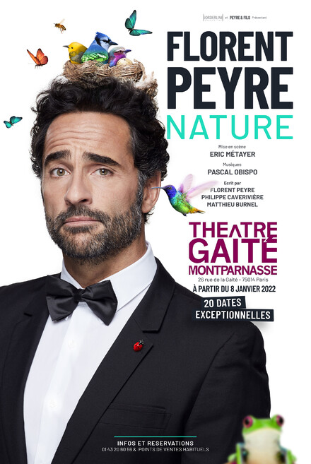 Florent Peyre - Nature au Théâtre de la Gaîté Montparnasse