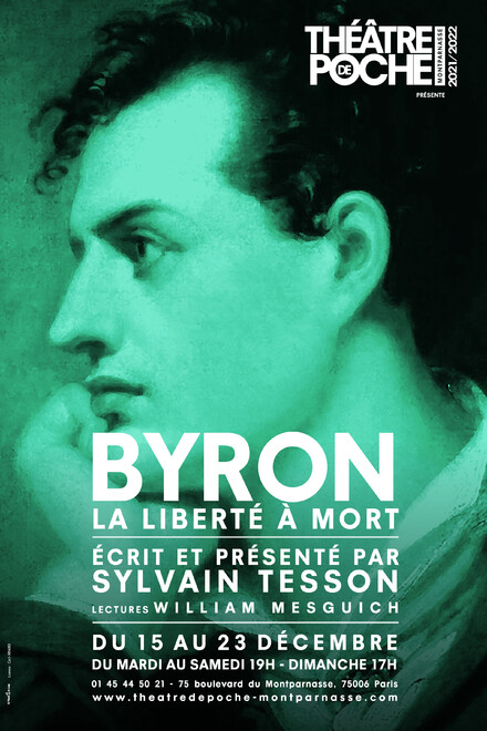 Byron, la liberté à mort au Théâtre de Poche-Montparnasse (Grande salle)