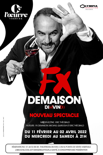 François-Xavier Demaison – DI(X)VIN(S) au Théâtre de l'Œuvre