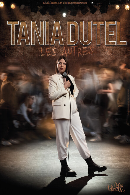 Tania Dutel - STAND UP au Théâtre 100 noms
