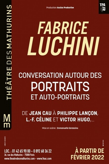 Fabrice Luchini - Conversation autour des portraits et auto-portraits au Théâtre des Mathurins (Grande salle)