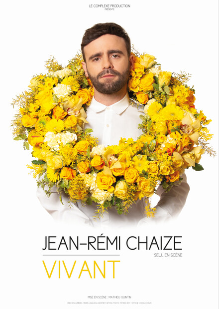 Jean-Rémi Chaize - Vivant au Théâtre 100 noms