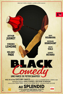 BLACK COMEDY, Théâtre du Splendid