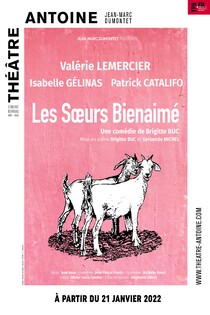 Les soeurs Bienaimé, Théâtre Antoine - Simone Berriau