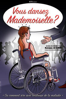 Vous dansez mademoiselle ?, Théâtre à l'Ouest Rouen