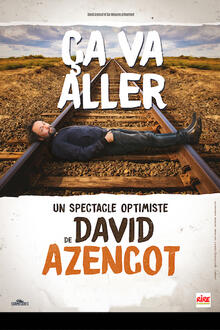 DAVID AZENCOT « Ça va aller », Théâtre à l'Ouest Auray