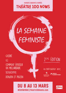 Semaine Féministe, Théâtre 100 noms
