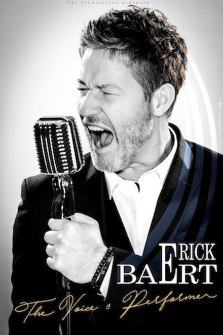 ERICK BAERT - The voice’s performer au Théâtre à l'Ouest Auray