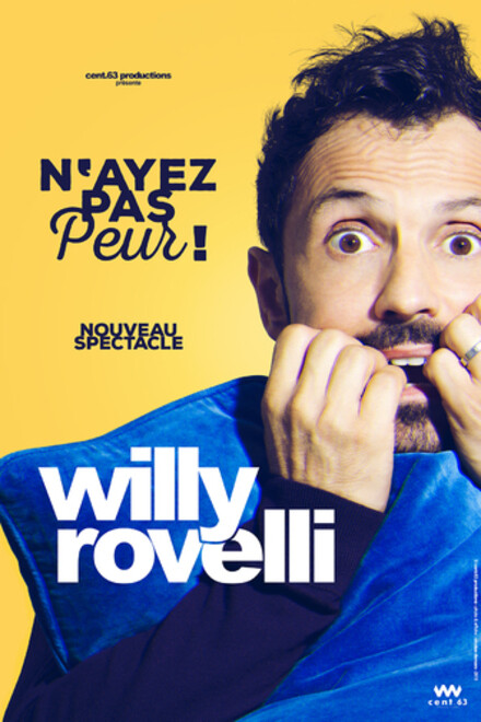 WILY ROVELLI - N’ayez pas peur au Théâtre à l’Ouest Caen