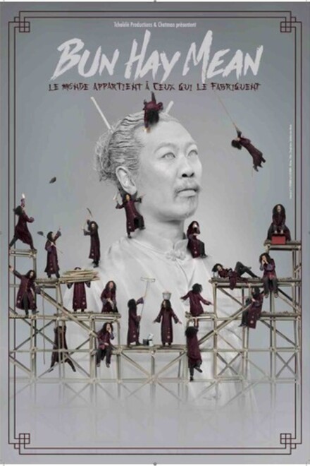 BUN HAY MEAN - Le monde appartient à ceux sui le fabriquent au Théâtre à l’Ouest Caen