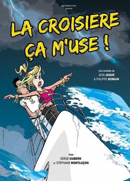 La croisière ça m'use au Théâtre Comédie des Suds