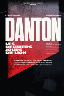 Danton, Les Derniers jours du Lion, Théâtre Essaïon