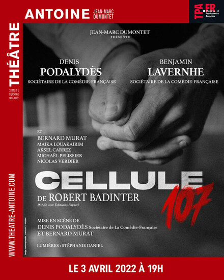 Cellule 107 au Théâtre Antoine - Simone Berriau