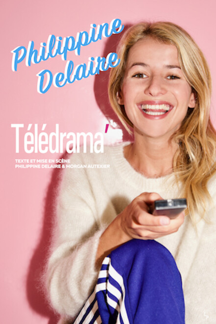 Philippine Delaire « Télédrama » au Théâtre La compagnie du Café-Théâtre