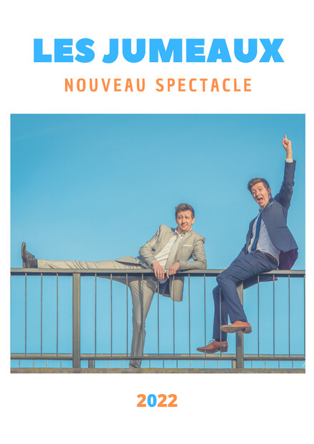 Les Jumeaux « Nouveau spectacle » au Théâtre à l'Ouest Rouen