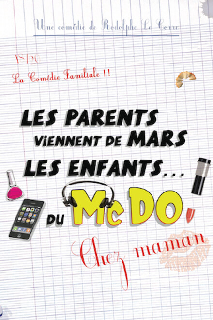Les parents viennent de Mars, les enfants du McDO (chez Maman) au Théâtre Comédie La Rochelle